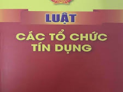 Luật Các tổ chức tín dụng 2024