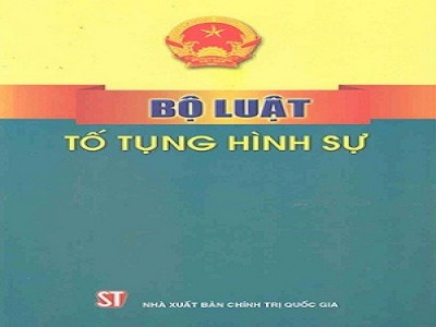 BỘ LUẬT TỐ TỤNG HÌNH SỰ